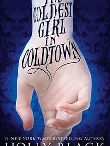 کتاب The Coldest Girl in Coldtown